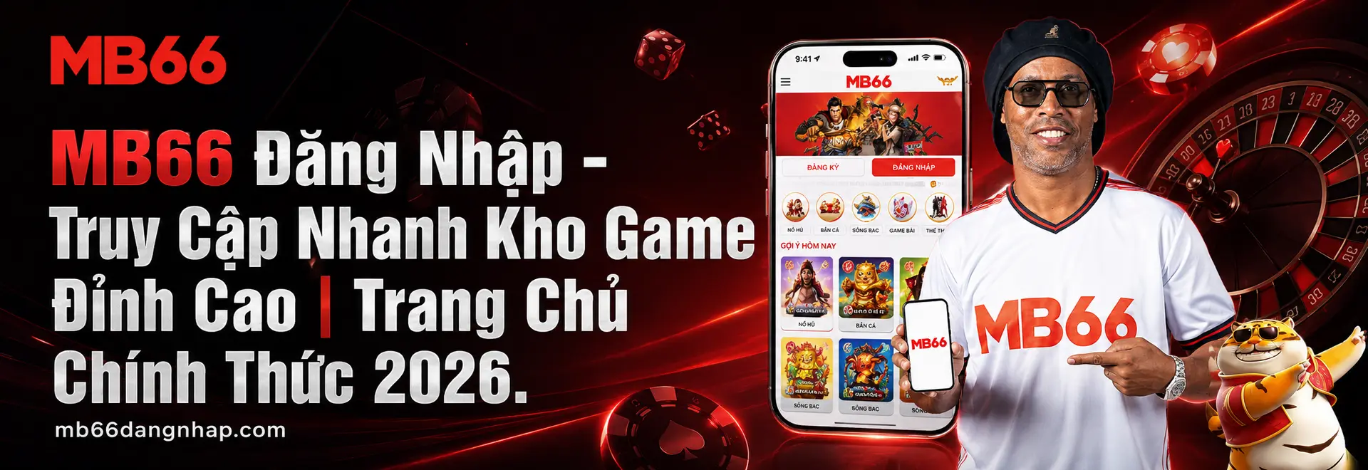 MB66 Đăng Nhập – Truy Cập Nhanh Kho Game Đỉnh Cao | Trang Chủ Chính Thức 2026